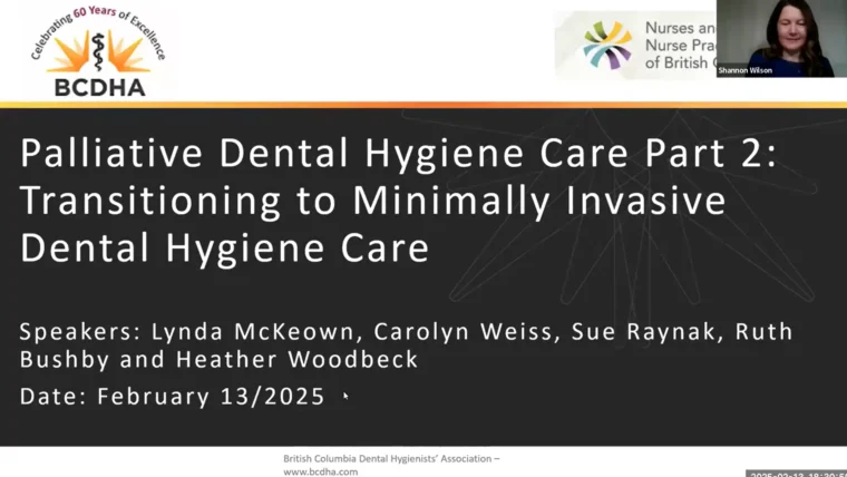 Palliative Oral Care – Part 2: Transitioning to Minimally Invasive Dental Hygiene Care